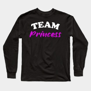 Copy of Team princess | Gender reveal party shirts Long Sleeve T-Shirt